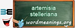WordMeaning blackboard for artemisia stelleriana